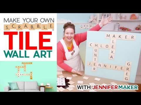 DIY Scrabble Tile Wall Art - How to Layout Your Words, Make Your Tiles, and Attach them Together!