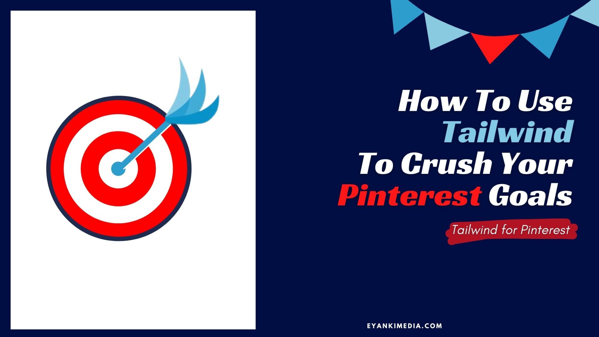 How To Use Tailwind For Pinterest & Explode Your Blog Traffic