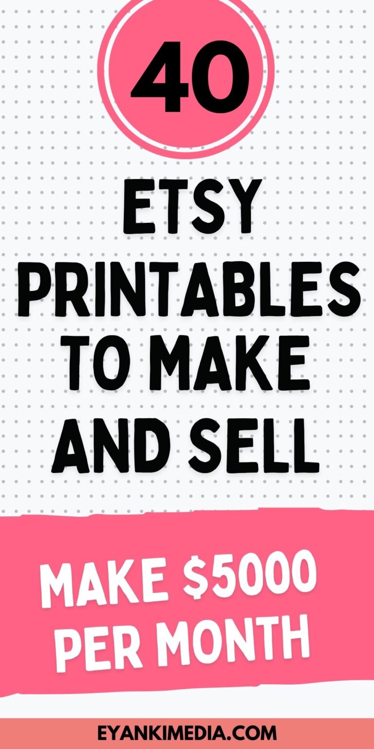 47 Best Selling Printables On Etsy: Top Selling Ideas In 2022