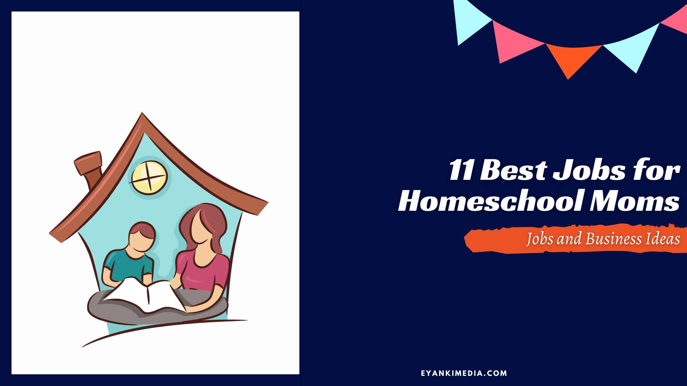 11 Best Jobs for Homeschool Moms