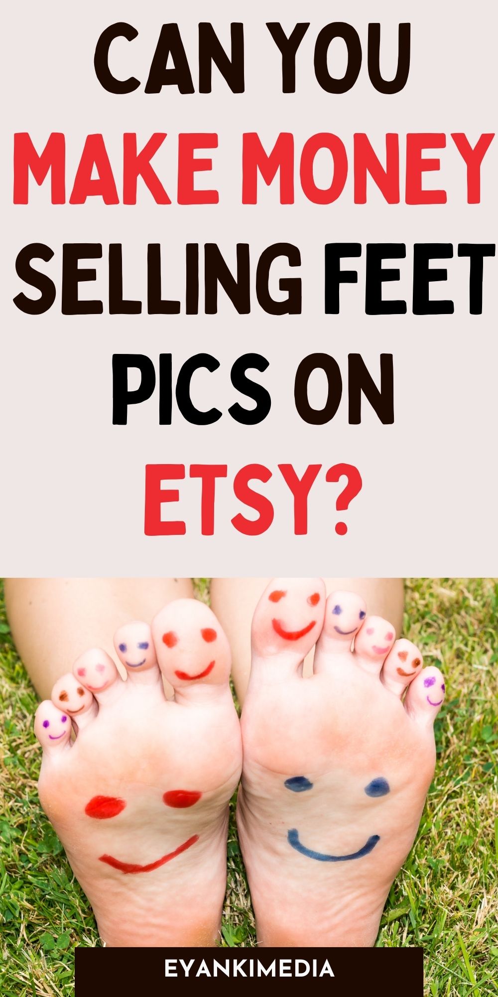 how to SELL feet pics ON ETSY?