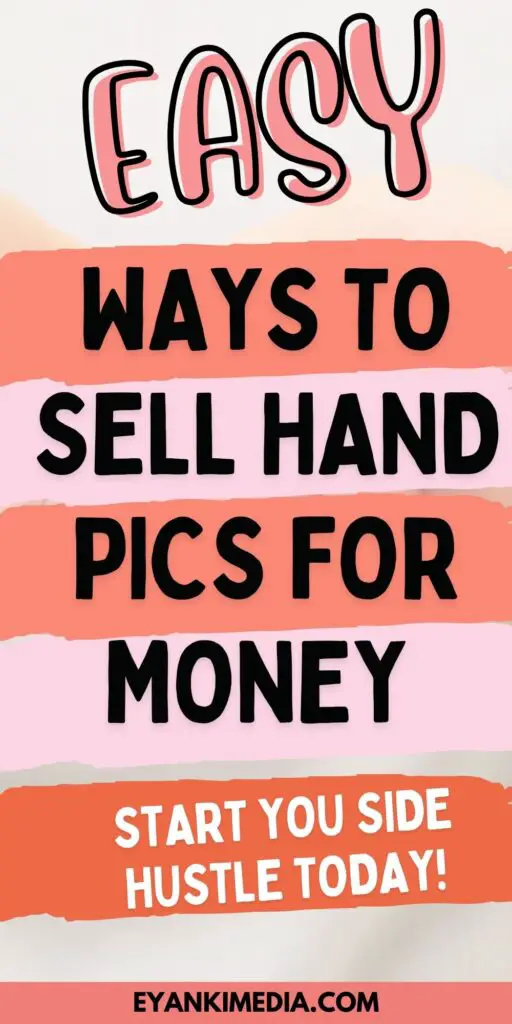 selling hand pics for money
