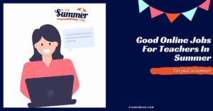 Online Jobs For Teachers In The Summer 300x157 