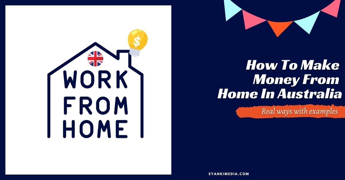 how to make money from home in australia