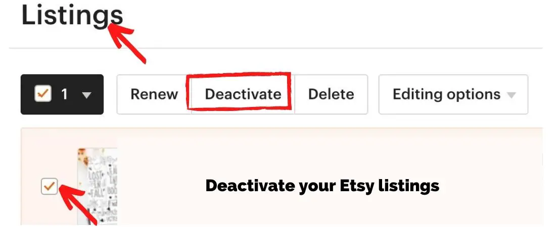 deactivate Etsy listing to close a shop