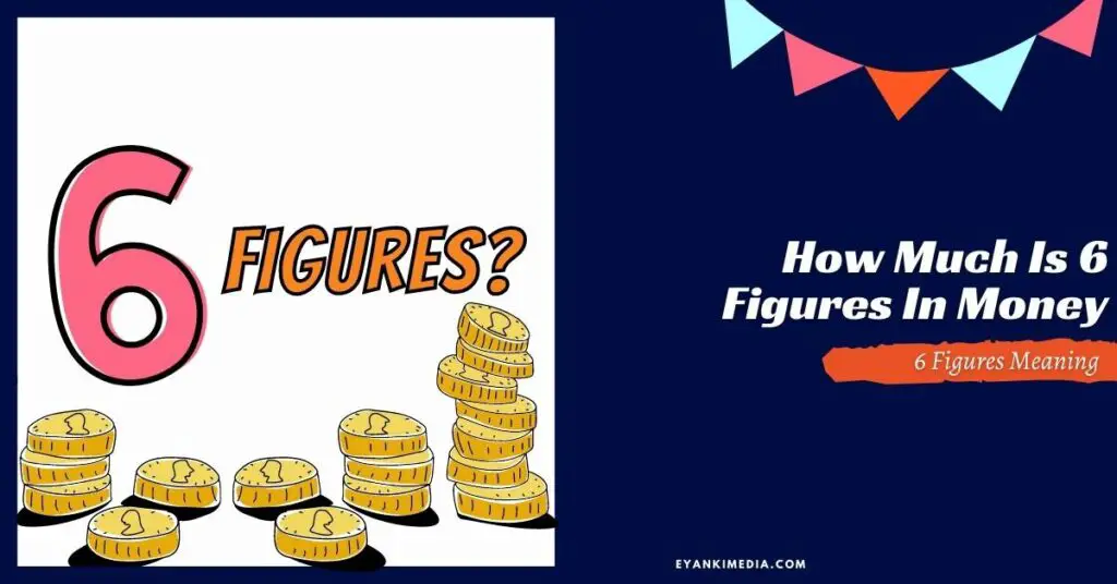 6 figures meaning-how much is 6 figures