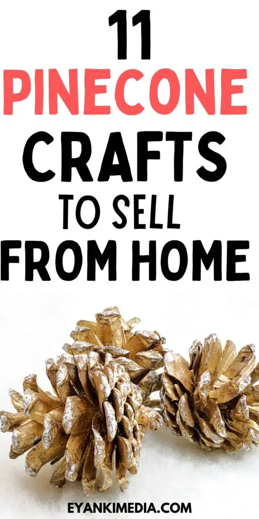 Pinecone crafts to sell