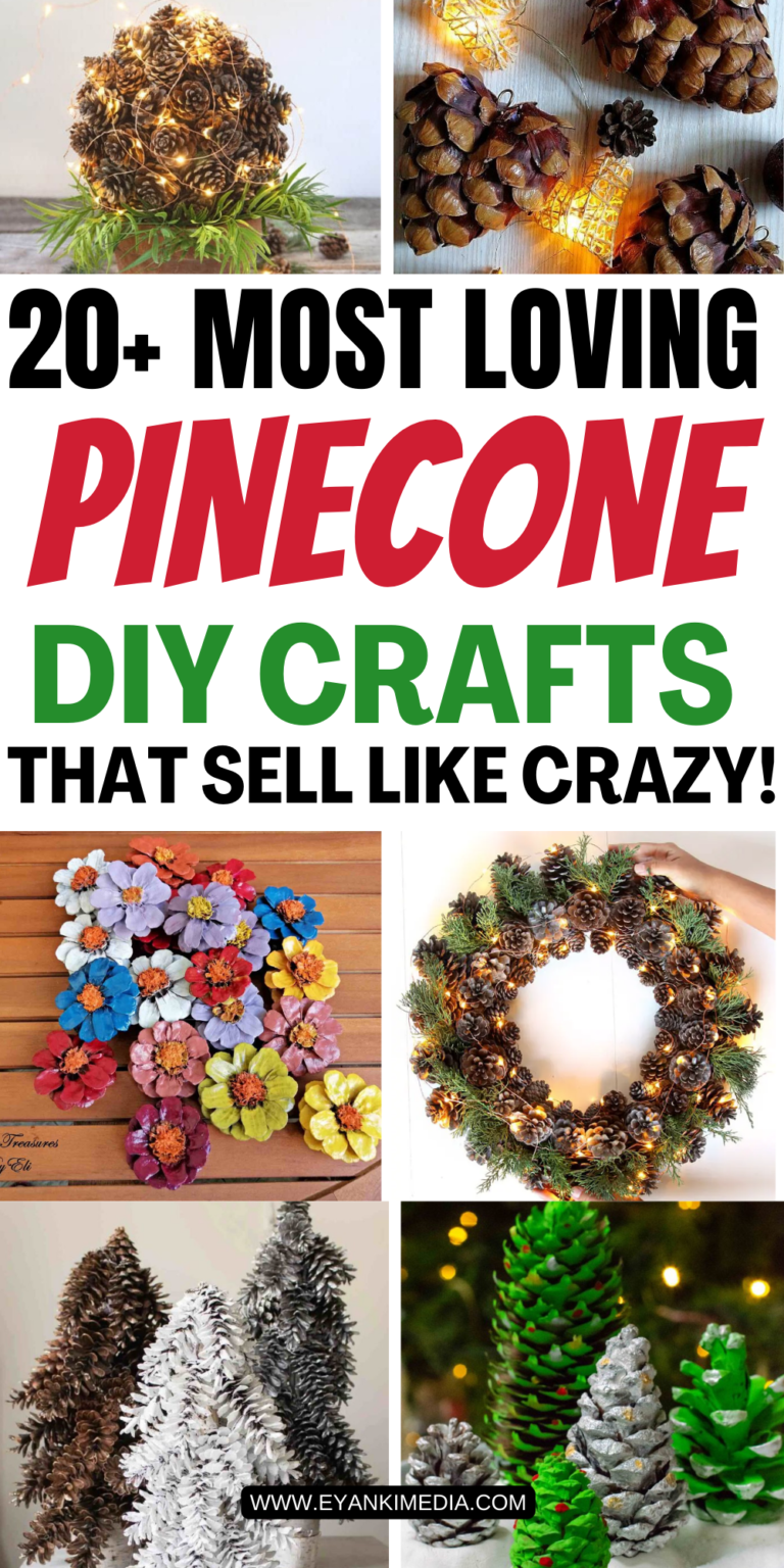 27 Amazing Pinecone Crafts To Sell For Money In 2024 (Real Ideas)