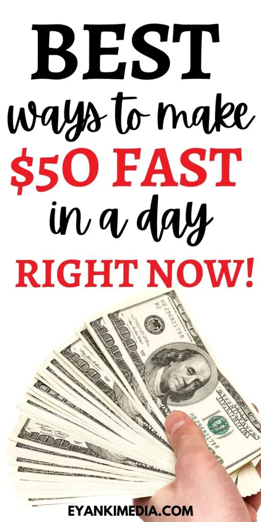 How to MAKE $50 FAST TODAY