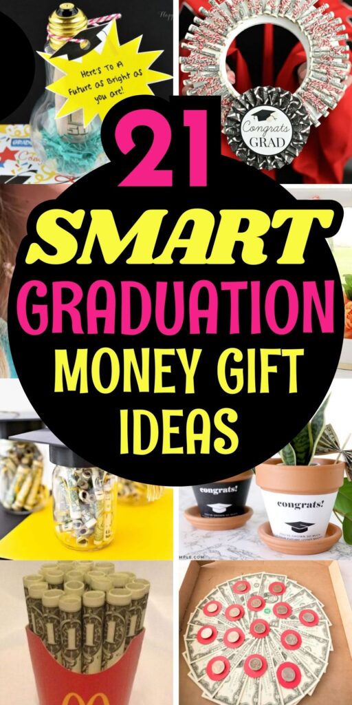 GRADUATION MONEY GIFT IDEAS