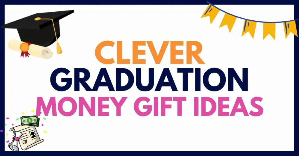 Graduation Money Gift Ideas