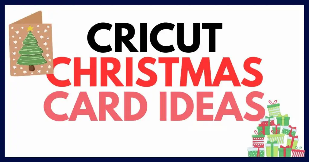 Cricut Christmas Cards