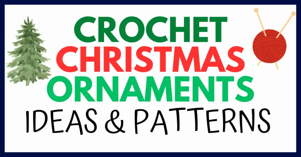 Easy Crochet Christmas Ornaments