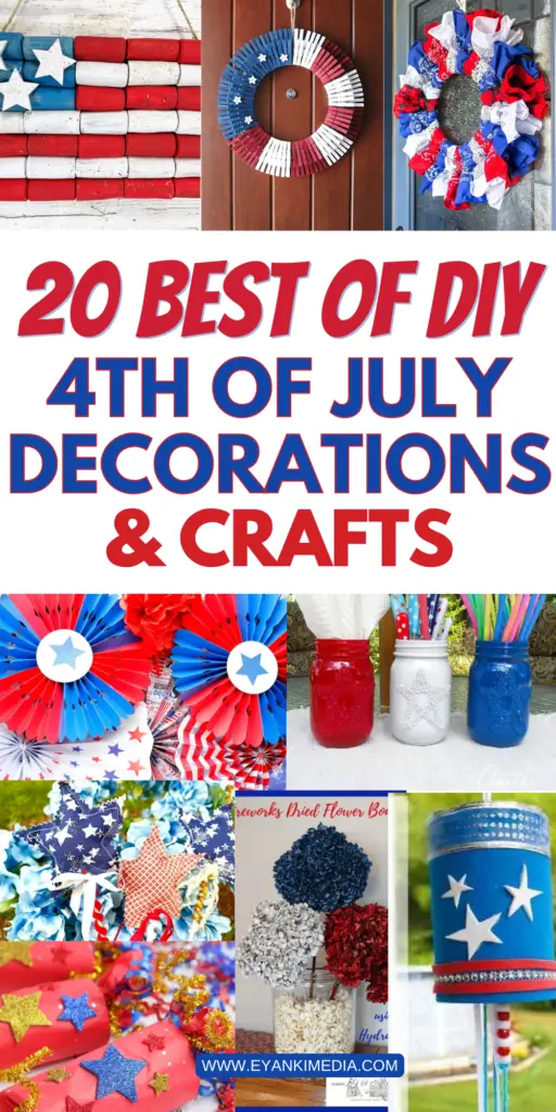 4th of july decorations
& CRAFTS