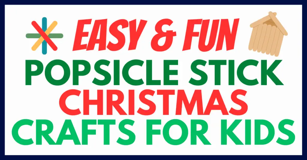 Popsicle Stick Christmas crafts for kids