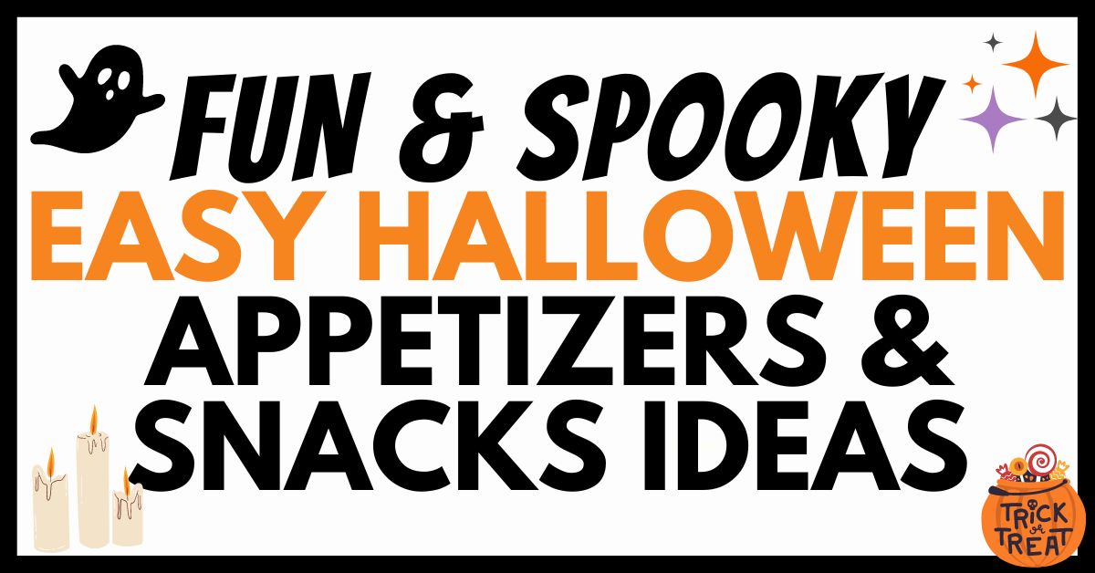 23 Easy Halloween Appetizers And Snack Ideas For A Halloween Party